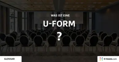 Was ist eine U-Form? - Reiseglossar - H-Hotels.com