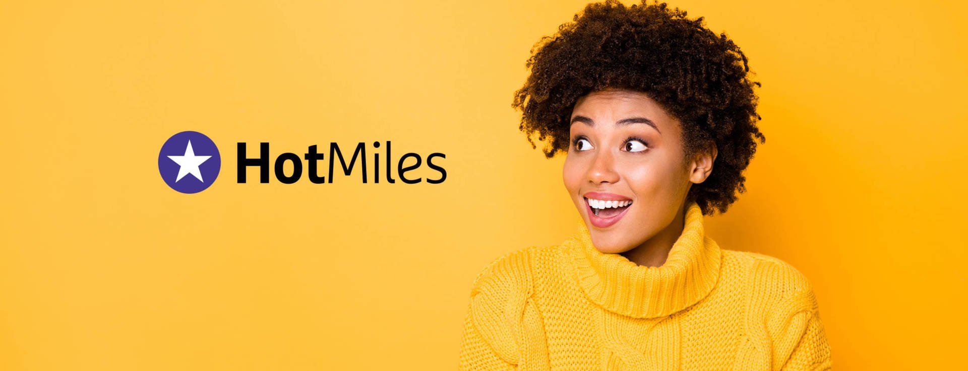 With HotMiles your stay will be even more comfortable 